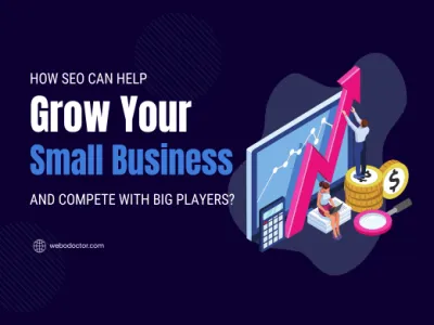 How Seo Can Help Small Business Compete With Big Players?