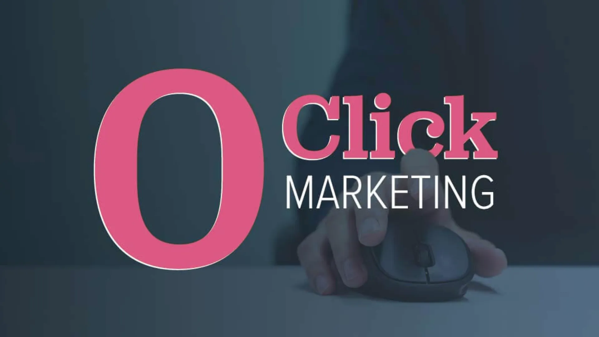 Have You Heard Of Zero Click Marketing?